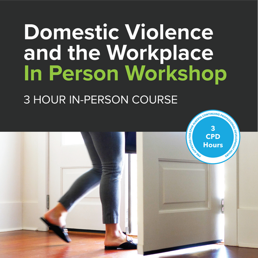 Domestic Violence and the Workplace - In Person Workshop
