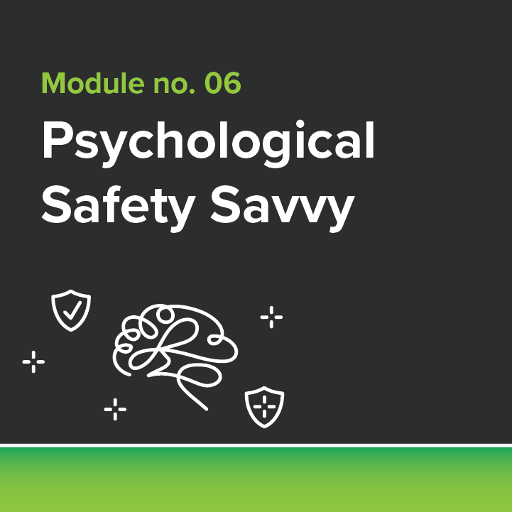 #6 Psychological Safety Savvy